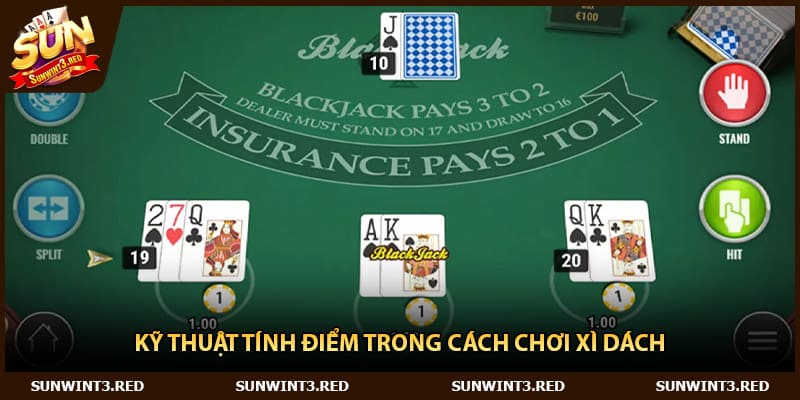 Kỹ thuật tính điểm trong cách chơi xì dách